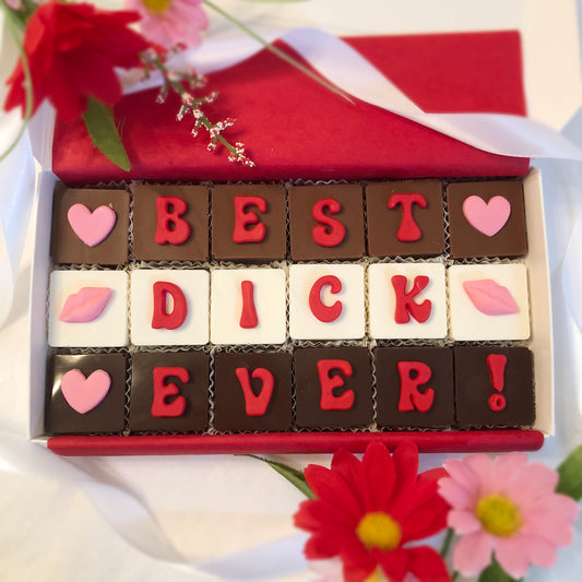 18 solid chocolate squares with a fondant letter on each, to spell out Best Dick Ever!